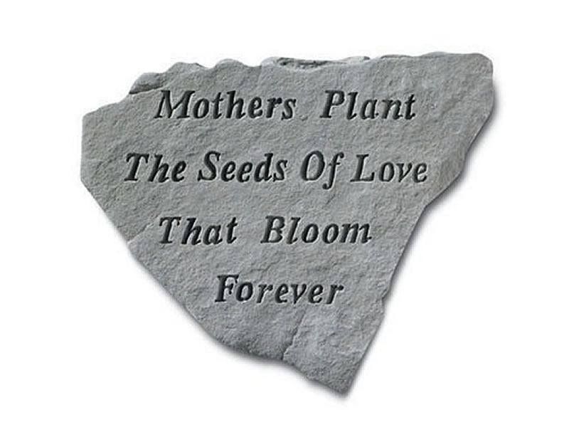 Garden Stone - Mothers plant the seeds of love... Photo 1